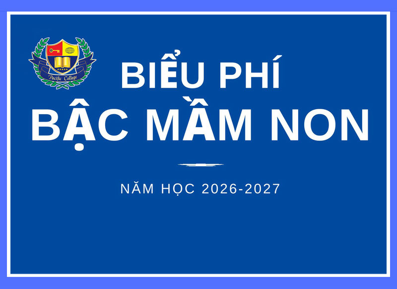 Biểu phí bậc học mầm non năm học 2026 - 2027