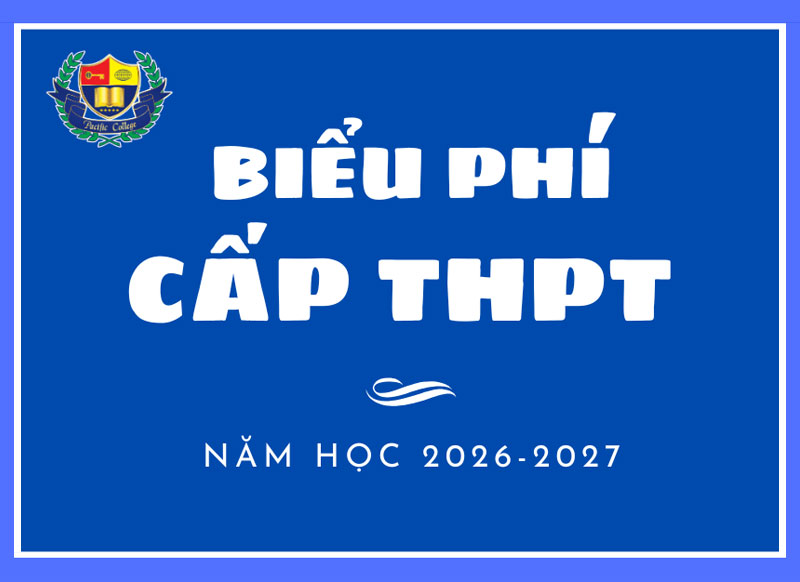 Biểu phí cấp trung học phổ thông năm học 2026 - 2027
