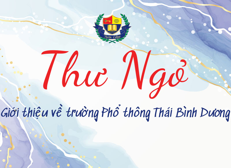 Thư ngỏ giới thiệu về trường phồ thông Thái Bình Dương